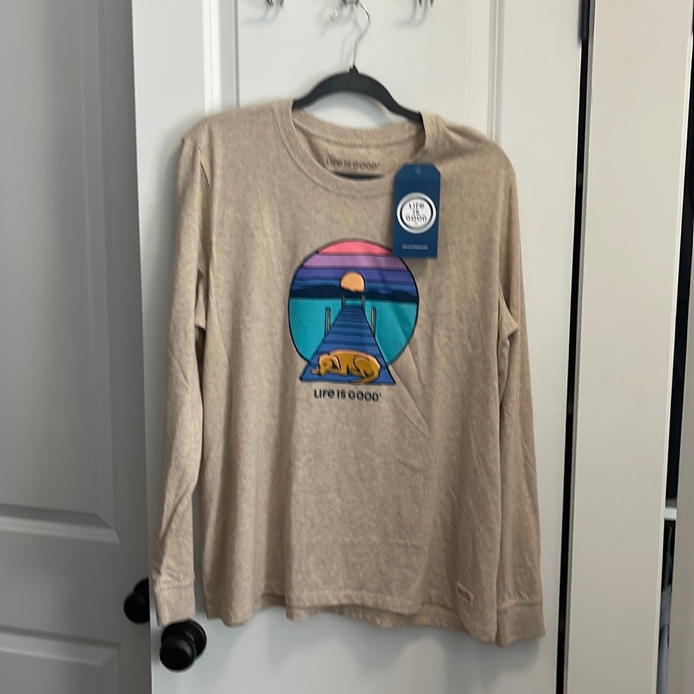 Long sleeve life is good tshirt NWT